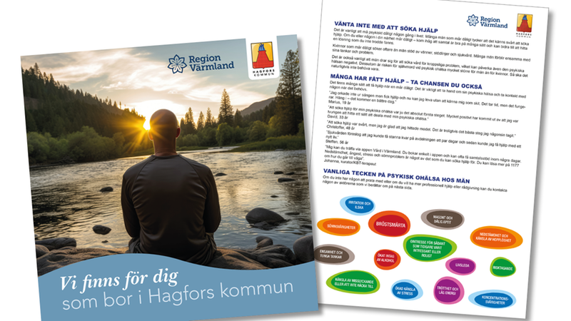 Broschyr med texten Vi finns för dig som bor i Hagfors kommun och informationsblad med texten Vänta inte med att söka hjälp